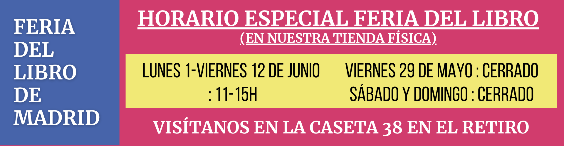 Image alt que anuncia nuestro horario en tienda f&iacute;sica durante la Feria del Libro de Madrid 2026